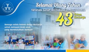 Read more about the article HUT YAYASAN SAYAP IBU Cabang DIY ke-43 TAHUN